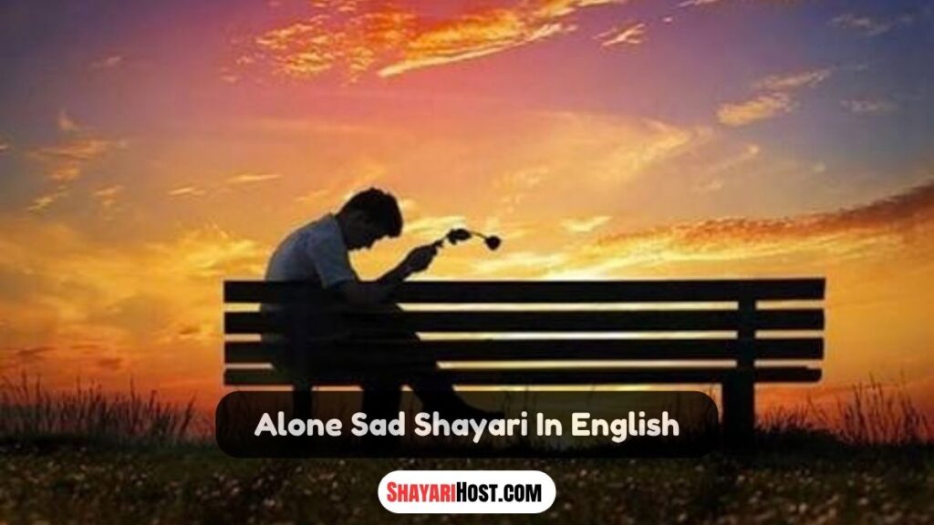 Alone Sad Shayari in English