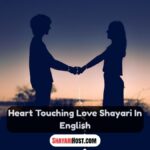 Heart Touching Love Shayari In English, Urdu & Hindi