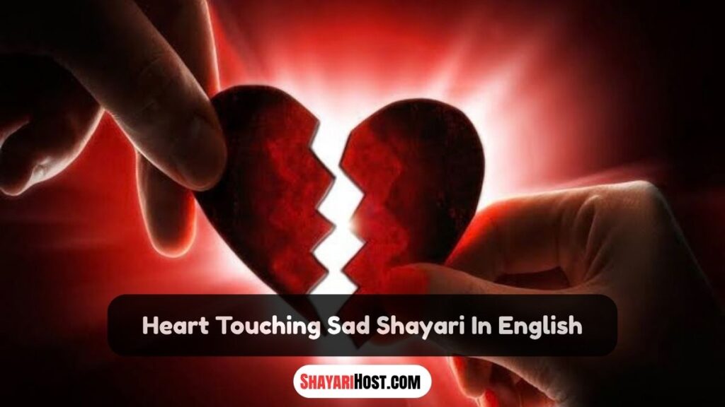 Heart Touching Sad Shayari In English