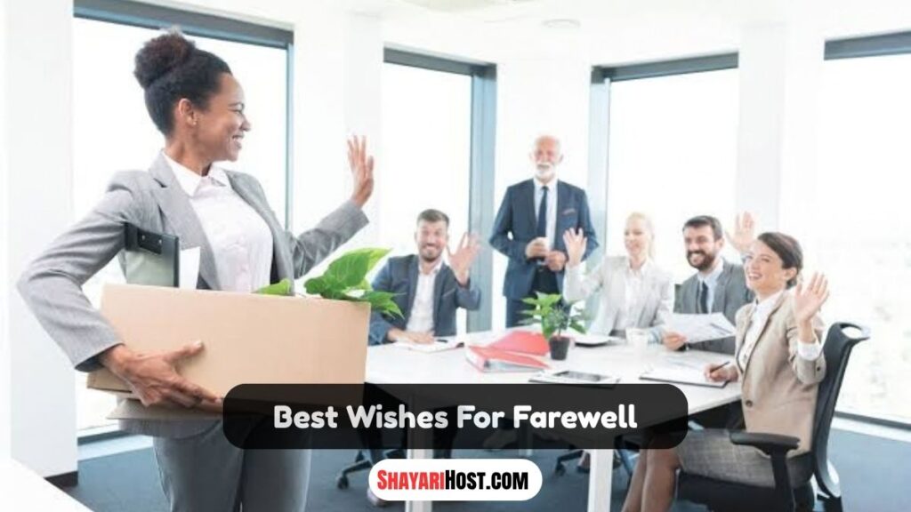 Best Wishes For Farewell