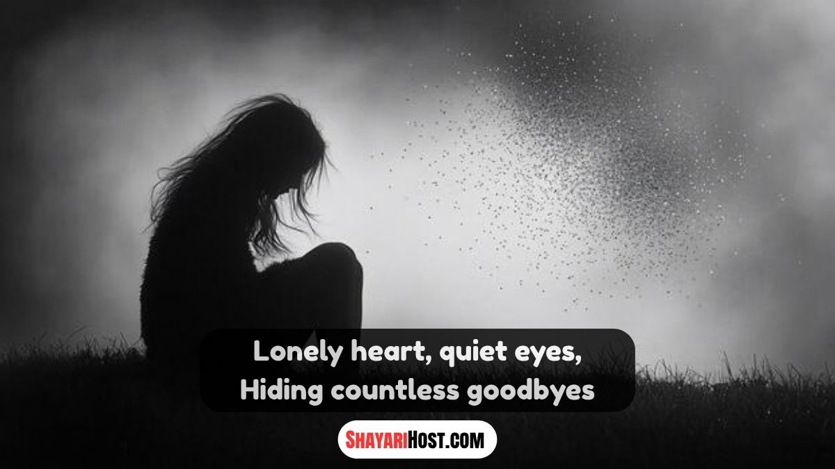Feeling Alone Shayari Girl Sad Shayari English
