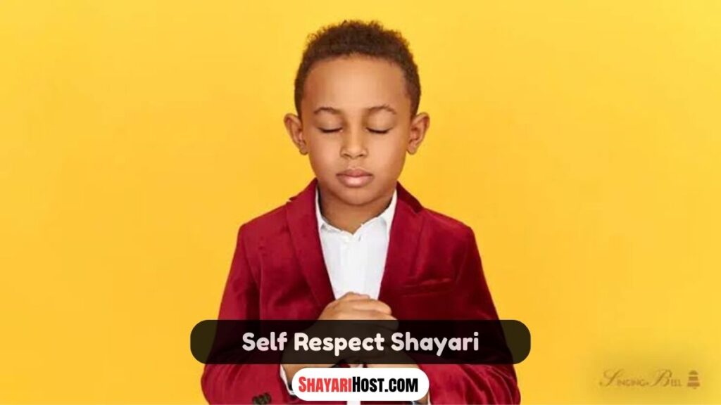 Self Respect Shayari