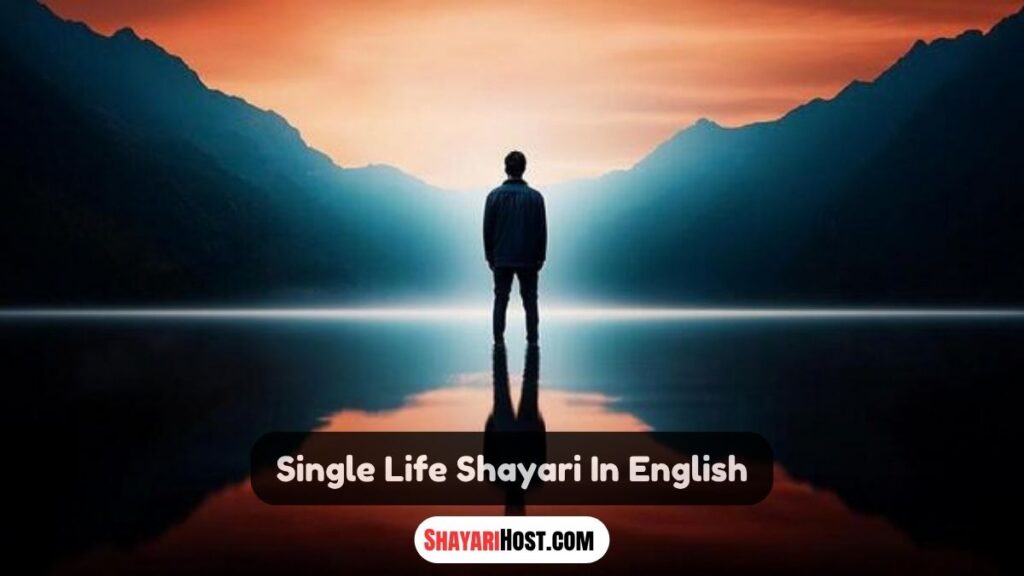 Single Life Shayari In English
