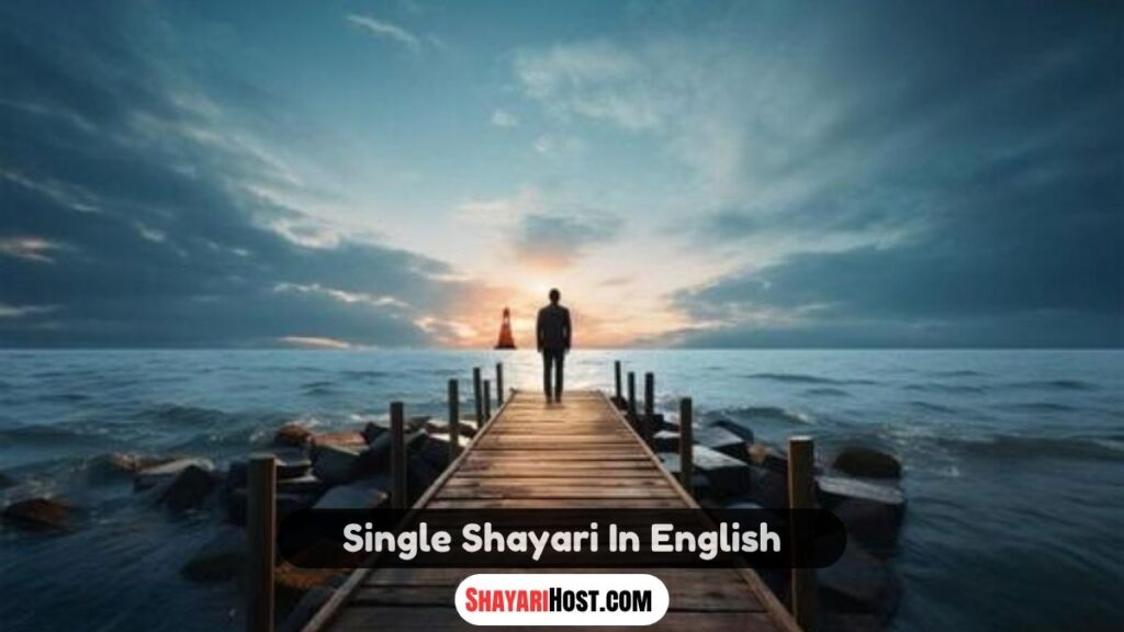 Single Shayari In English